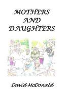 Mothers and Daughters 1502777339 Book Cover