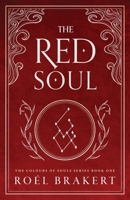 The Red Soul (The Colours of Souls) B0F5NBM762 Book Cover