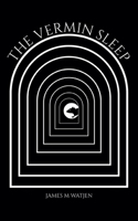 The Vermin Sleep 1649050143 Book Cover