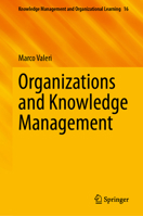Organizations and Knowledge Management (Knowledge Management and Organizational Learning, 16) 3031979532 Book Cover