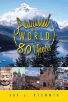 Around the World in 80 Years 1496925386 Book Cover