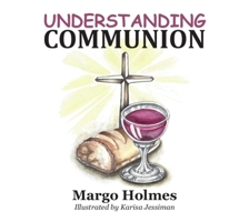 Understanding Communion 0942507916 Book Cover