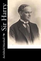 Sir Harry: A Love Story 1546580212 Book Cover