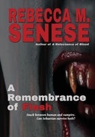A Remembrance of Flesh: Book 2 of the In-Between