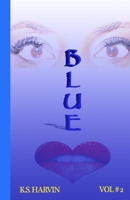 Blue Vol # 2: volume # 2 1736814907 Book Cover