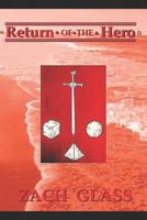 Return of the Hero 1520627378 Book Cover