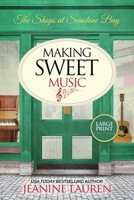 Making Sweet Music: A heartwarming story of love and second chances (The Shops at Sunshine Bay) 1738834387 Book Cover