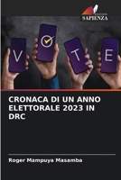 Cronaca Di Un Anno Elettorale 2023 in Drc (Italian Edition) 620855554X Book Cover