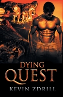 The Dying Quest 1663236232 Book Cover