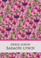 Fierce Scrow 1739827465 Book Cover