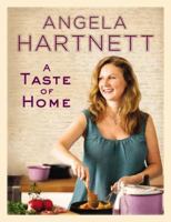 A Taste of Home: 200 Quick and Easy Recipes 0091933390 Book Cover
