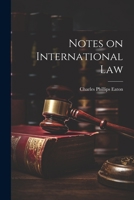 Notes on International Law 1022085263 Book Cover