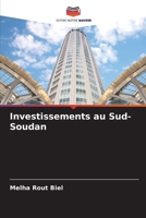 Investissements au Sud-Soudan (French Edition) 6208092299 Book Cover