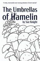 The Umbrellas of Hamelin 1914060555 Book Cover