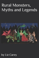 "Rural Monsters, Myths and Legends" B0CD9CPLRB Book Cover