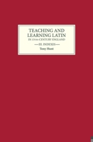 Teaching and Learning Latin in Thirteenth Century England, Volume Three: Indexes 0859913392 Book Cover