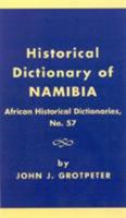 Historical Dictionary of Namibia 081082728X Book Cover