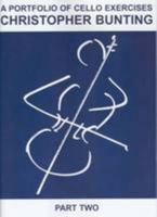 Portfolio of Cello Exercises: Pt. 2 0952790211 Book Cover