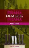 Prague: Artel Style 0979285607 Book Cover