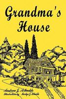 Grandma's House 1456722093 Book Cover