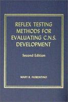 Reflex Testing Methods for Evaluating C. N. S. Development (Portraits of the Nations Series) 0398025843 Book Cover