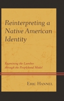 Reinterpreting a Native American Identity 1498522114 Book Cover