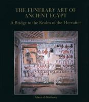 Funerary Art of Ancient Egypt 9771723537 Book Cover