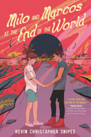 Milo and Marcos at the End of the World 0063062569 Book Cover
