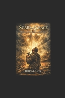 Scars & Grace:: A Testimony of Pain Survival and God's Grace B0HG17FZ6S Book Cover