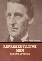 Representative Men: Seven Lectures 1512307912 Book Cover