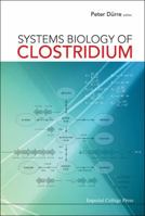 Systems Biology of Clostridium 1783264403 Book Cover