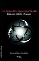 The Scientific Conquest of Death 9875611352 Book Cover