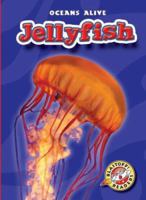 Jellyfish (Oceans Alive) (Oceans Alive) (Oceans Alive) 0531178692 Book Cover