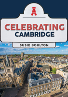 Celebrating Cambridge 1398116955 Book Cover