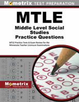 Mtle Middle Level Social Studies Practice Questions: Mtle Practice Tests and Exam Review for the Minnesota Teacher Licensure Examinations 1630947849 Book Cover