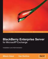 BlackBerry Enterprise Server for Microsoft® Exchange 1847192467 Book Cover