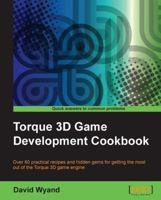 Torque 3D Game Development Cookbook 1849693544 Book Cover