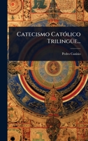 Catecismo CatÃ3lico TrilingÃ1/4e... (Spanish Edition) 1024466639 Book Cover