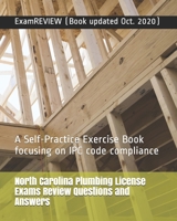 North Carolina Plumbing License Exams Review Questions and Answers 2014: A Self-Practice Exercise Book focusing on IPC code compliance 1727576934 Book Cover