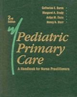 Pediatric Primary Care: A Handbook for Nurse Practitioners, Third Edition 0721601855 Book Cover