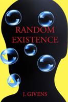 Random Existence B0GFC6P3VY Book Cover