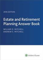 Estate & Retirement Planning Answer Book, 2014 Edition 0808090410 Book Cover