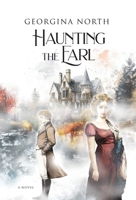 Haunting the Earl 1959794108 Book Cover