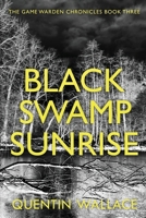 Black Swamp Sunrise B0BKHPZCWG Book Cover