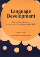 Language Development: Circle Time Sessions to Improve Communication Skills (Spirals) 1853468797 Book Cover