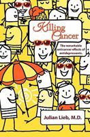 Killing Cancer 1439269076 Book Cover