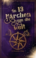 In 13 Märchen um die Welt (German Edition) 3757854179 Book Cover