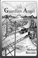 Guardian Angel 1535340851 Book Cover