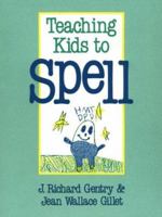 Teaching Kids to Spell 0435087606 Book Cover