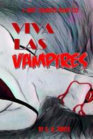 I Hate Zombies Book III: Viva Las Vampires 1530871581 Book Cover